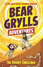 A Bear Grylls Adventure 2: The Desert Challenge - Paperback